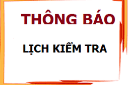 Lịch kiểm tra cuối kỳ 2, Năm học 2020-2021